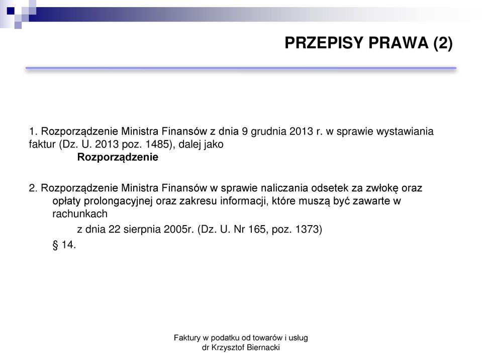 Rozporządzenie Ministra Finansów w sprawie naliczania odsetek za zwłokę oraz opłaty
