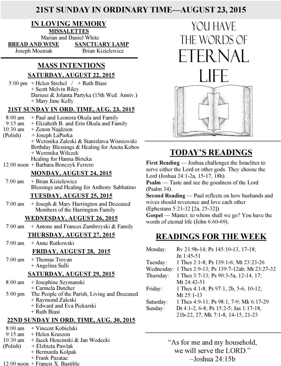 23, 2015 8:00 am + Paul and Leonora Okula and Family 9:15 am + Elizabeth B.