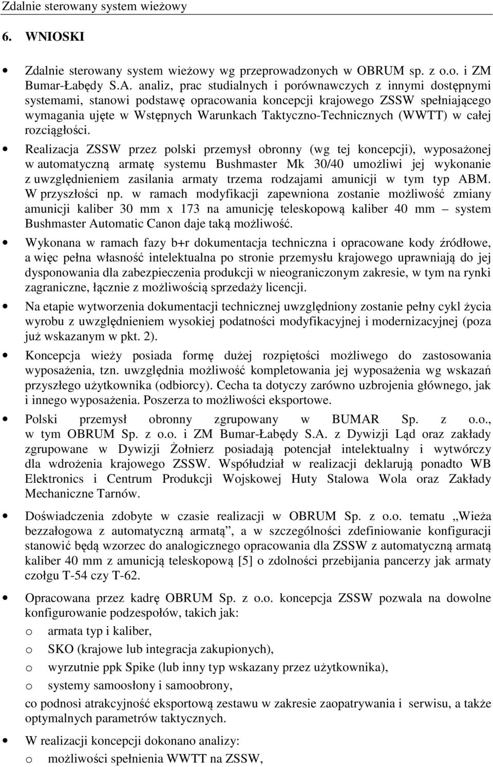 Taktyczno-Technicznych (WWTT) w całej rozciągłości.