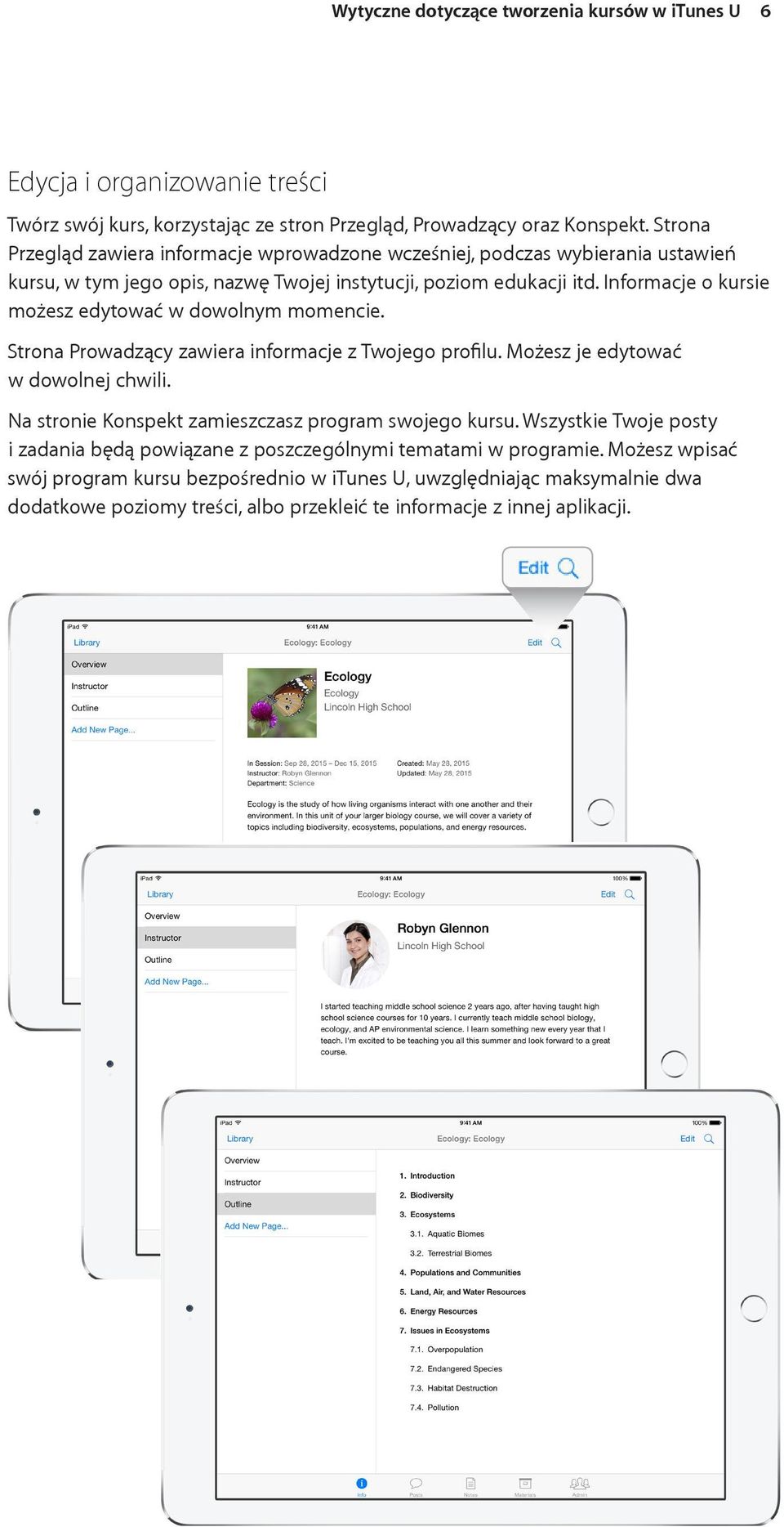 Informacje o kursie możesz edytować w dowolnym momencie. Strona Prowadzący zawiera informacje z Twojego profilu. Możesz je edytować w dowolnej chwili.