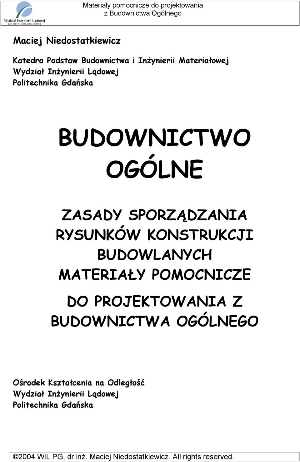 SPORZĄDZANIA RYSUNKÓW KONSTRUKCJI BUDOWLANYCH MATERIAŁY POMOCNICZE DO PROJEKTOWANIA