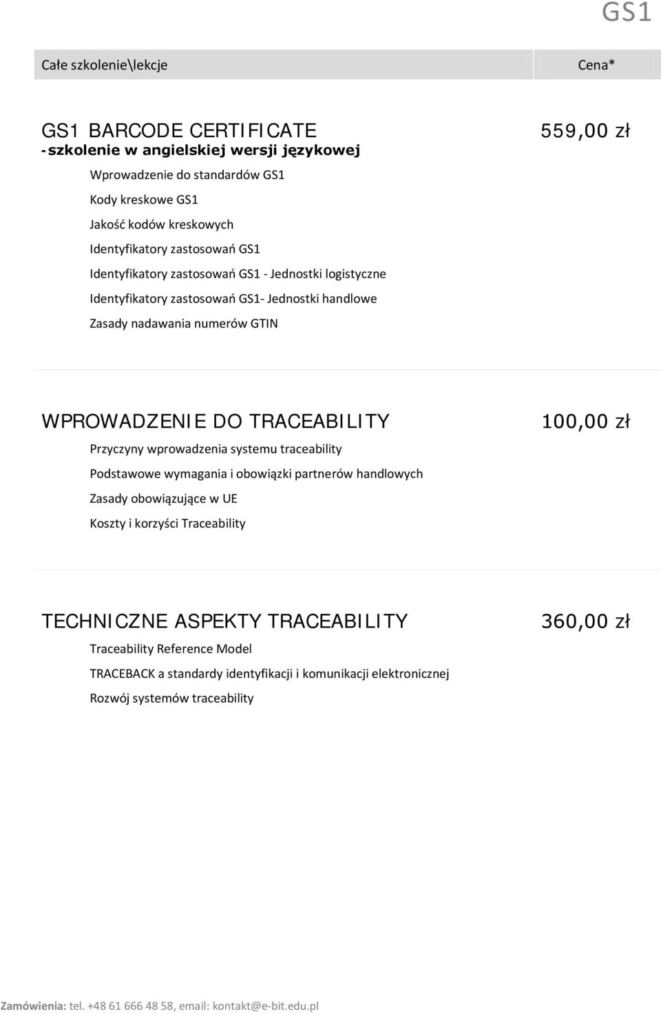 TRACEABILITY Przyczyny wprowadzenia systemu traceability Podstawowe wymagania i obowiązki partnerów handlowych Zasady obowiązujące w UE Koszty i korzyści Traceability