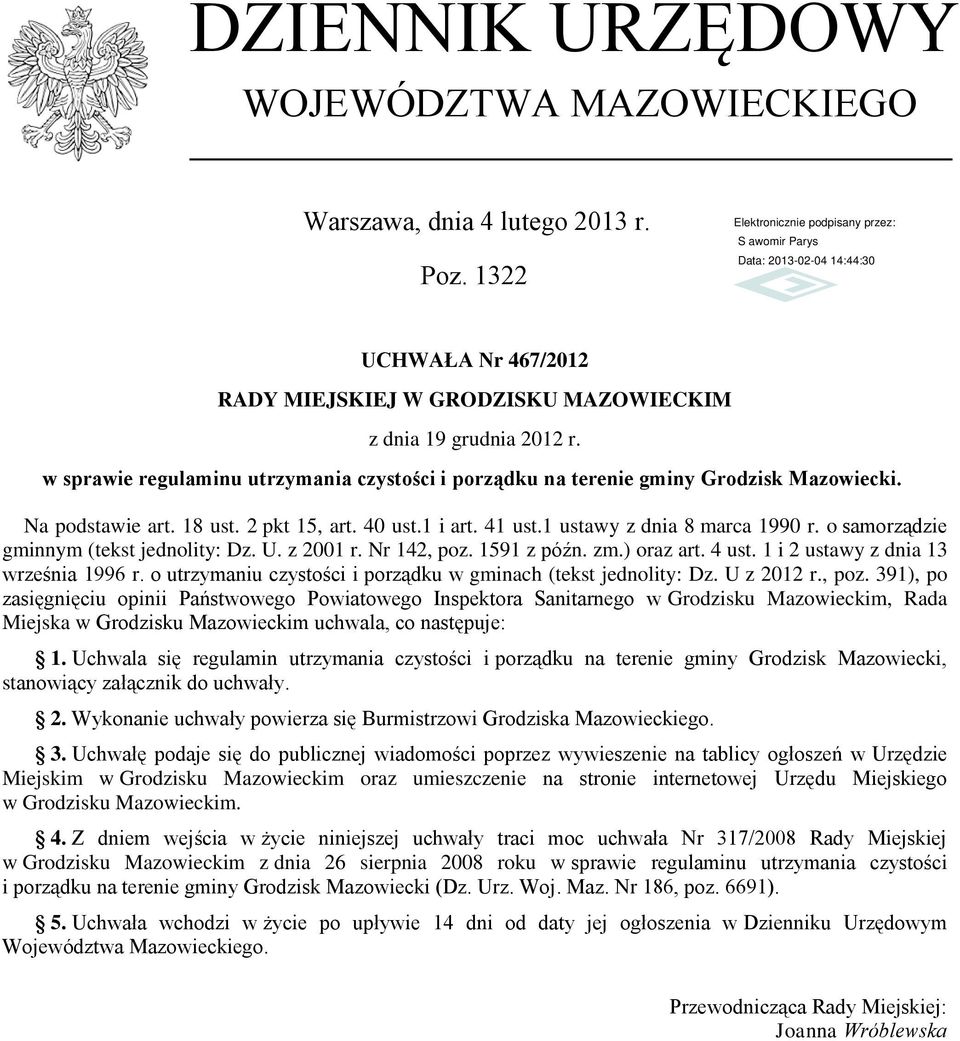 o samorządzie gminnym (tekst jednolity: Dz. U. z 2001 r. Nr 142, poz. 1591 z późn. zm.) oraz art. 4 ust. 1 i 2 ustawy z dnia 13 września 1996 r.