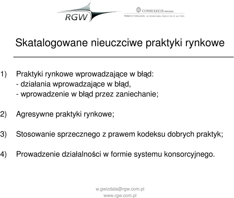 zaniechanie; 2) Agresywne praktyki rynkowe; 3) Stosowanie sprzecznego z