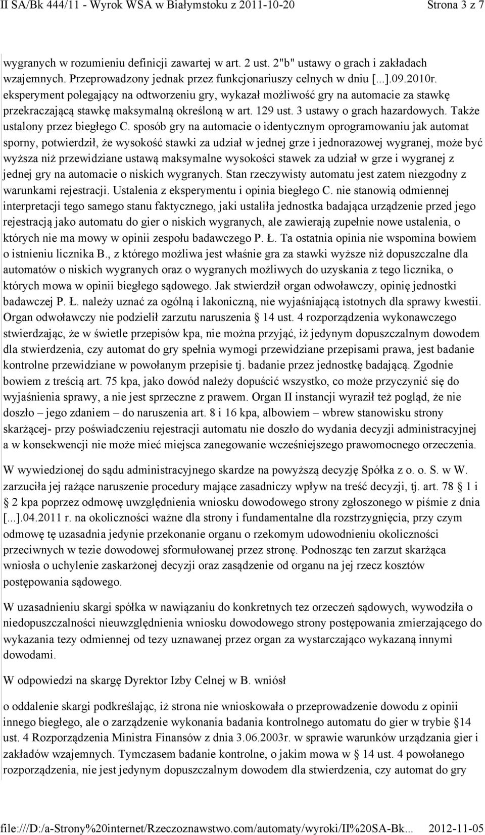 Także ustalony przez biegłego C.