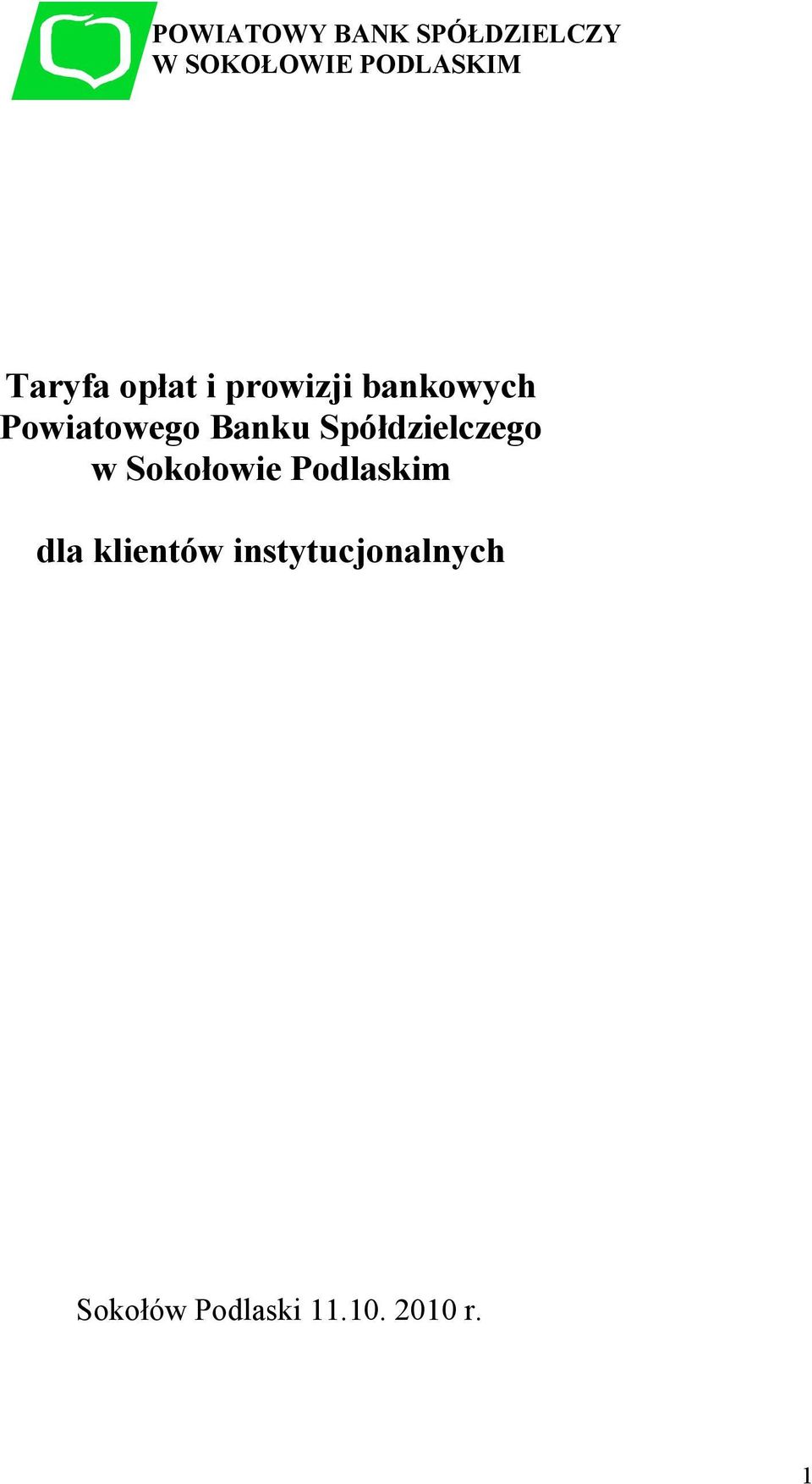 Banku Spółdzielczego w Sokołowie Podlaskim dla