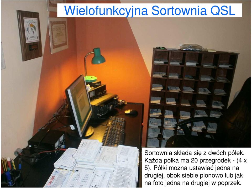 Półki można ustawiać jedna na drugiej, obok siebie
