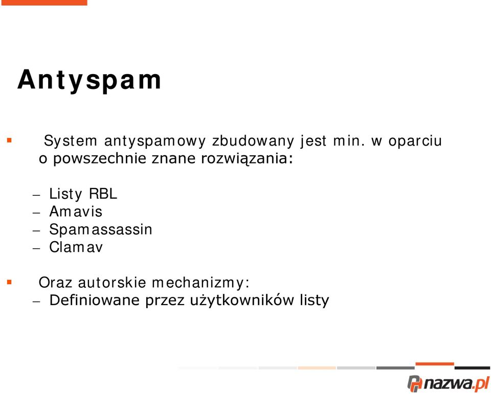 Listy RBL Amavis Spamassassin Clamav Oraz