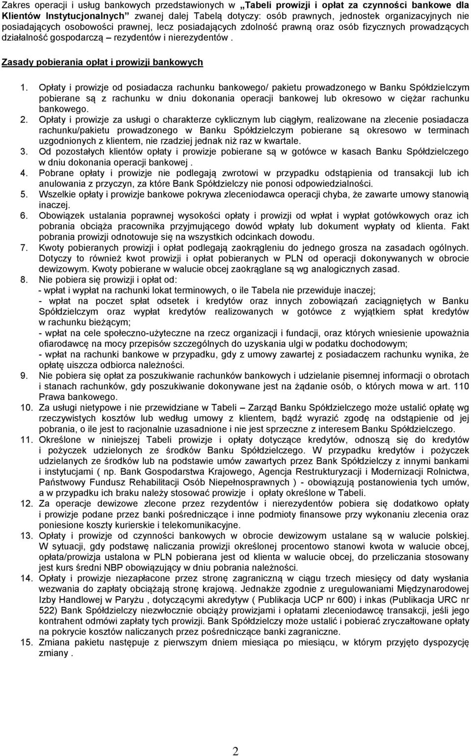 Zasady pobierania opłat i prowizji bankowych 1.