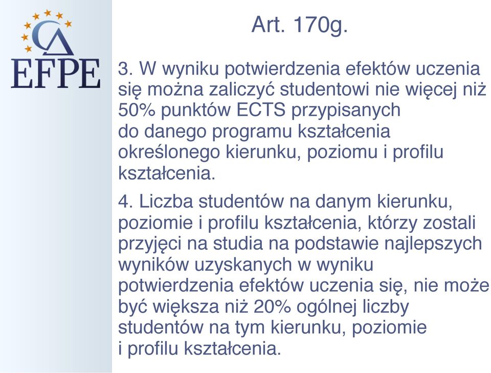 programu kształcenia określonego kierunku, poziomu i profilu kształcenia. 4.