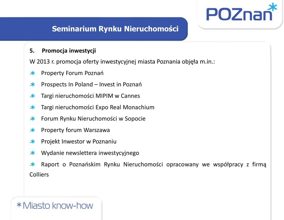 estycyjnej miasta Poznania objęła m.in.