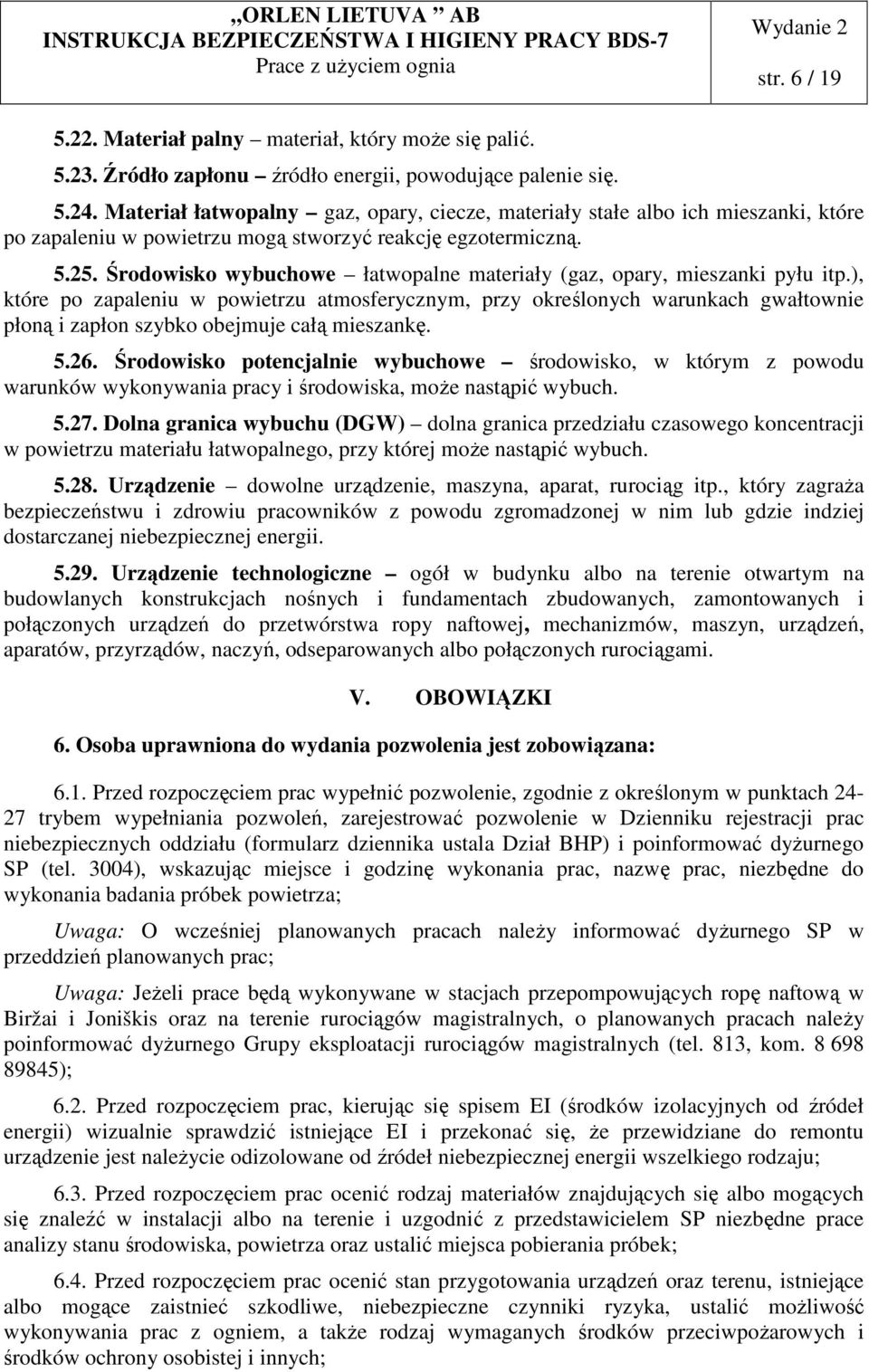 Środowisko wybuchowe łatwopalne materiały (gaz, opary, mieszanki pyłu itp.