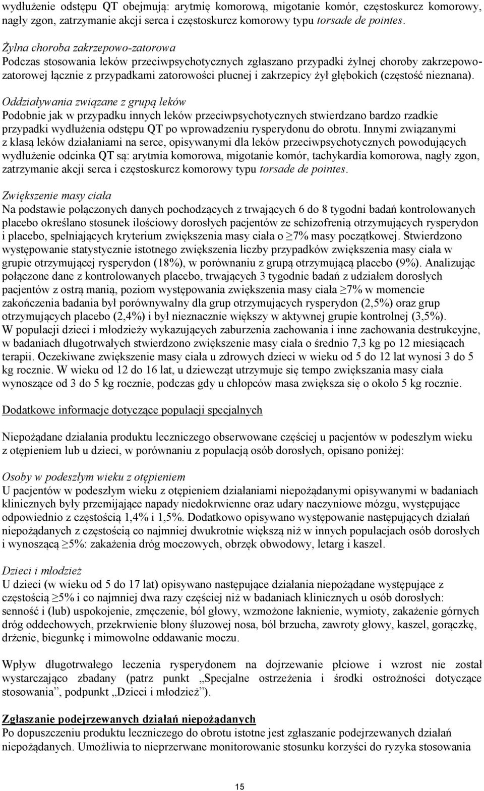 głębokich (częstość nieznana).