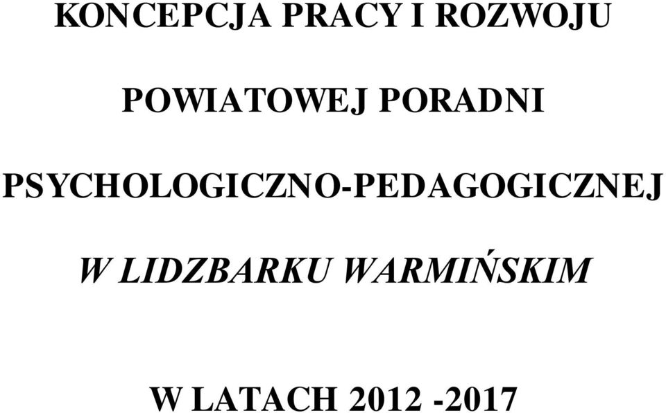 PSYCHOLOGICZNO-PEDAGOGICZNEJ