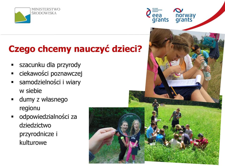 samodzielności i wiary w siebie dumy z