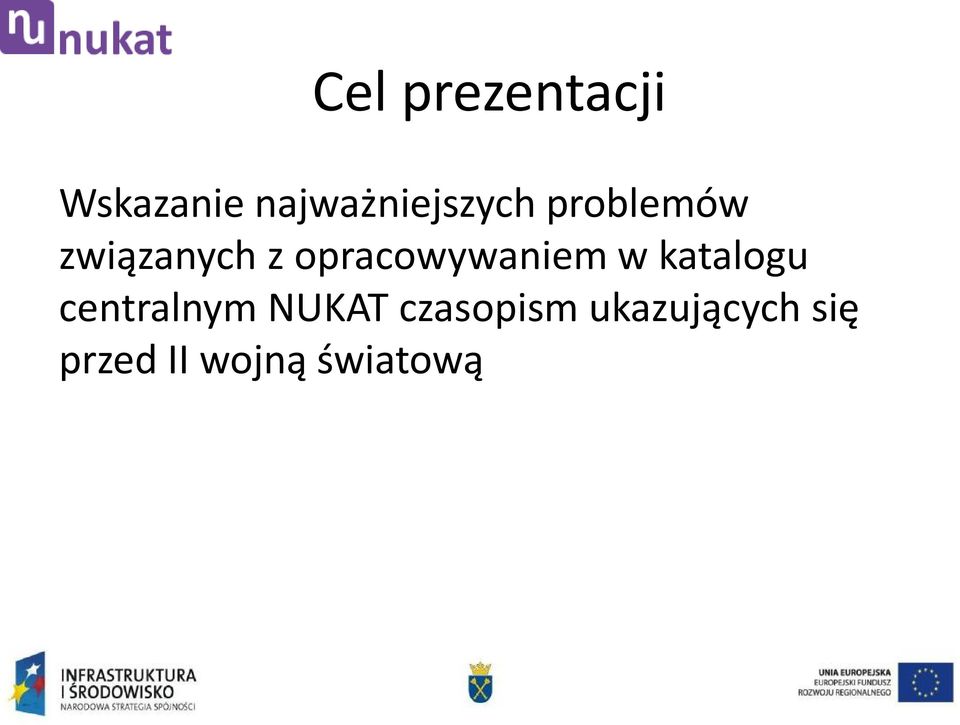 opracowywaniem w katalogu centralnym