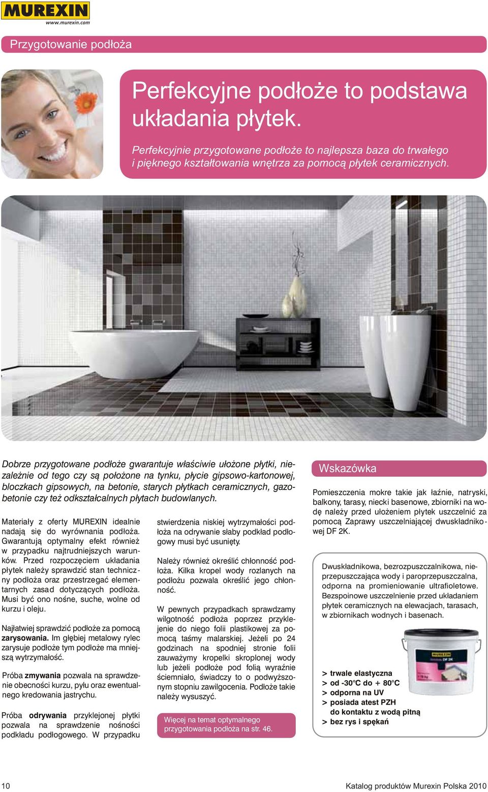 Perfekcyjnie przygotowane podłoże to najlepsza baza