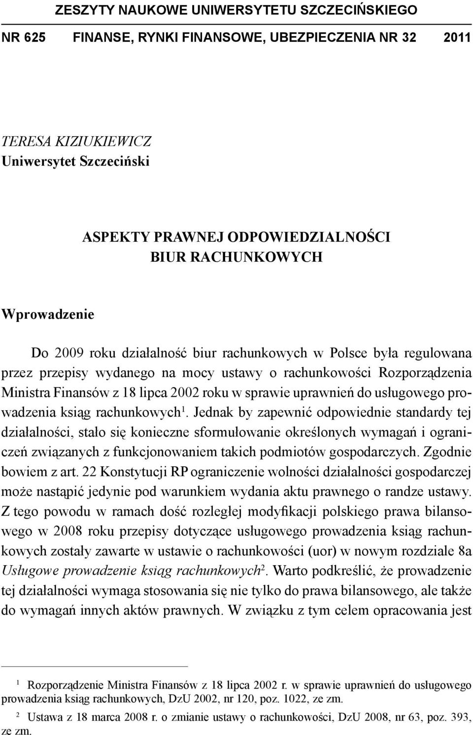 uprawnień do usługowego prowadzenia ksiąg rachunkowych 1.
