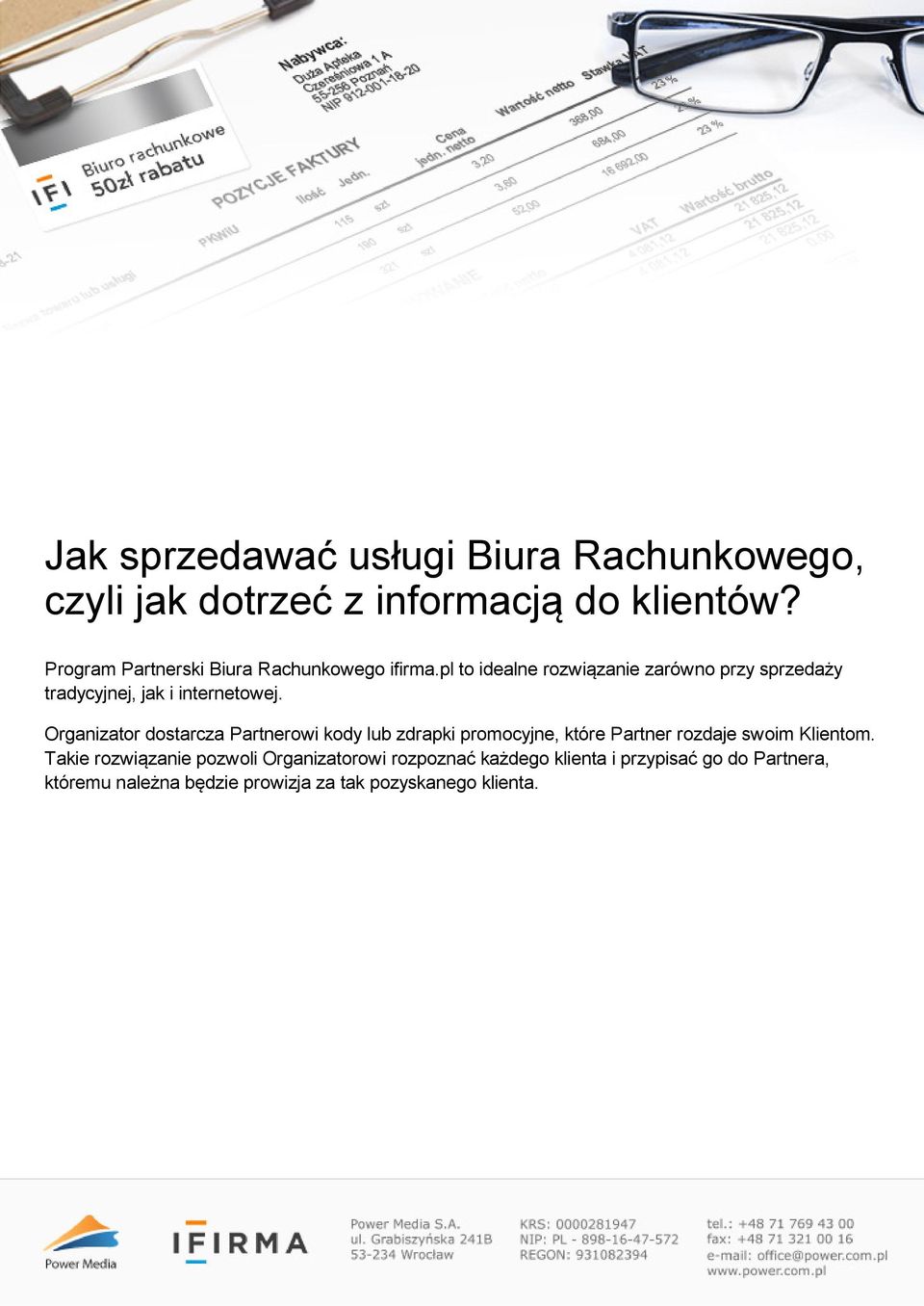 pl to idealne rozwiązanie zarówno przy sprzedaży tradycyjnej, jak i internetowej.