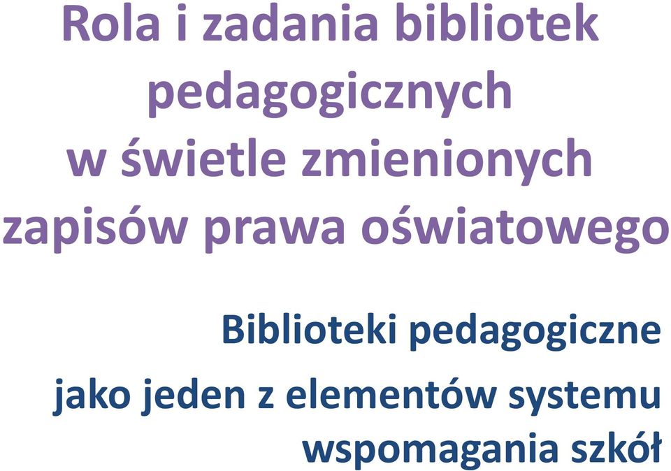 oświatowego Biblioteki pedagogiczne