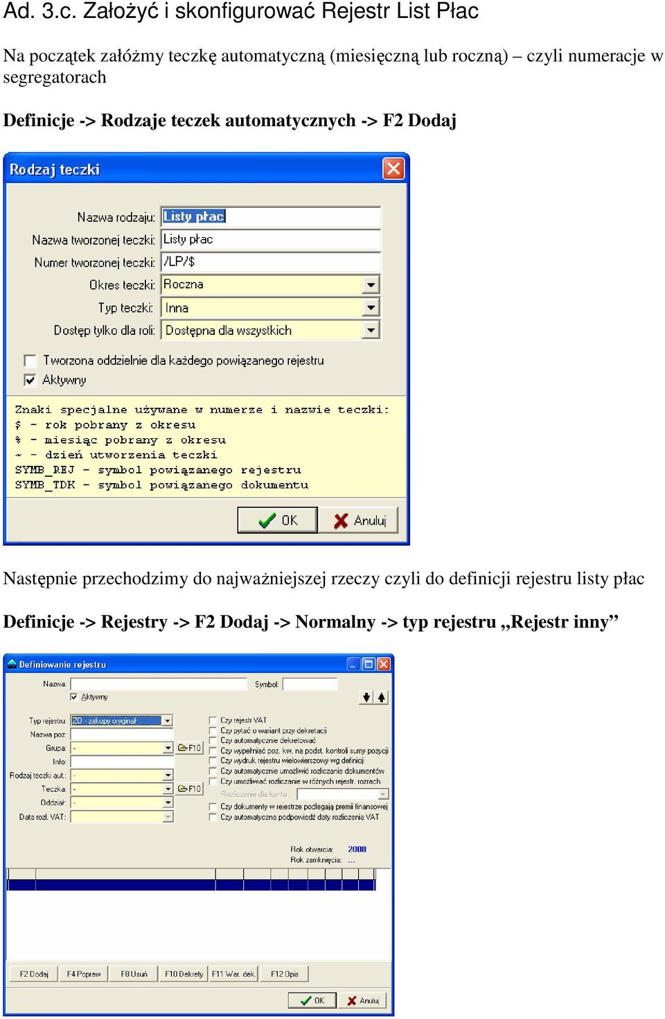 (miesięczną lub roczną) czyli numeracje w segregatorach Definicje -> Rodzaje teczek