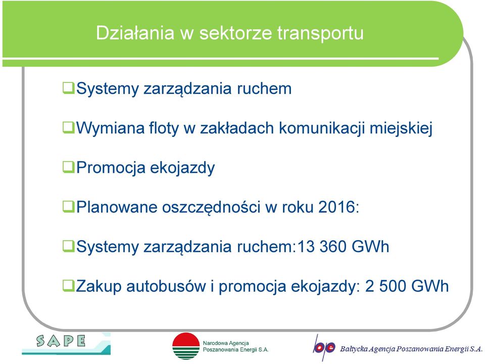 ekojazdy Planowane oszczędności w roku 2016: Systemy