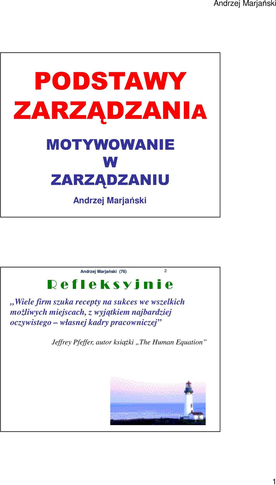 możliwych miejscach, z wyjątkiem najbardziej oczywistego własnej