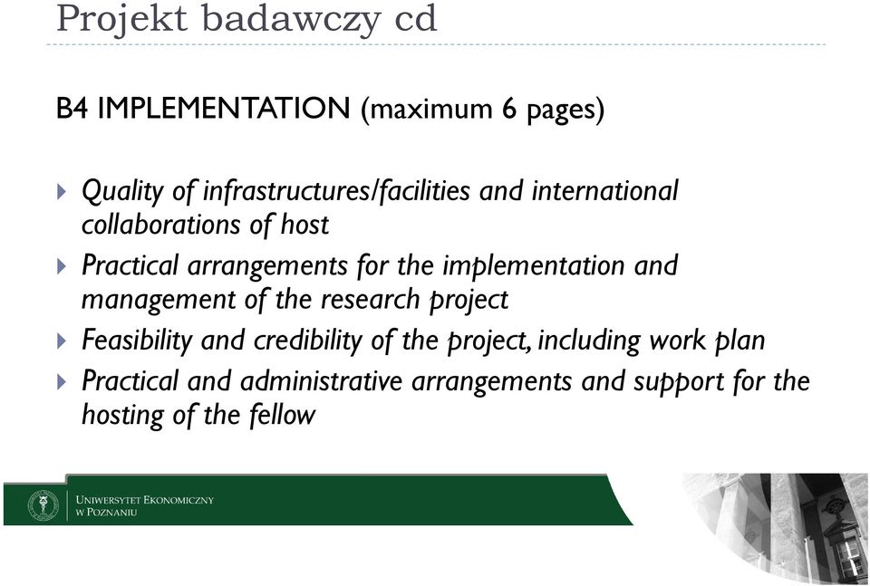 for the implementation and management of the research project Feasibility and credibility