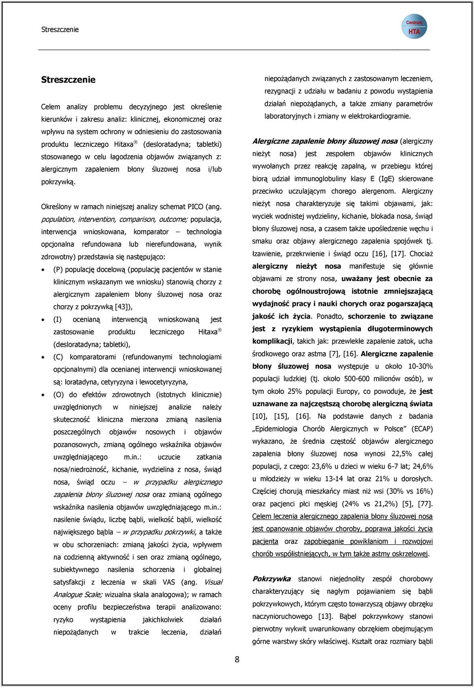 Określony w ramach niniejszej analizy schemat PICO (ang.