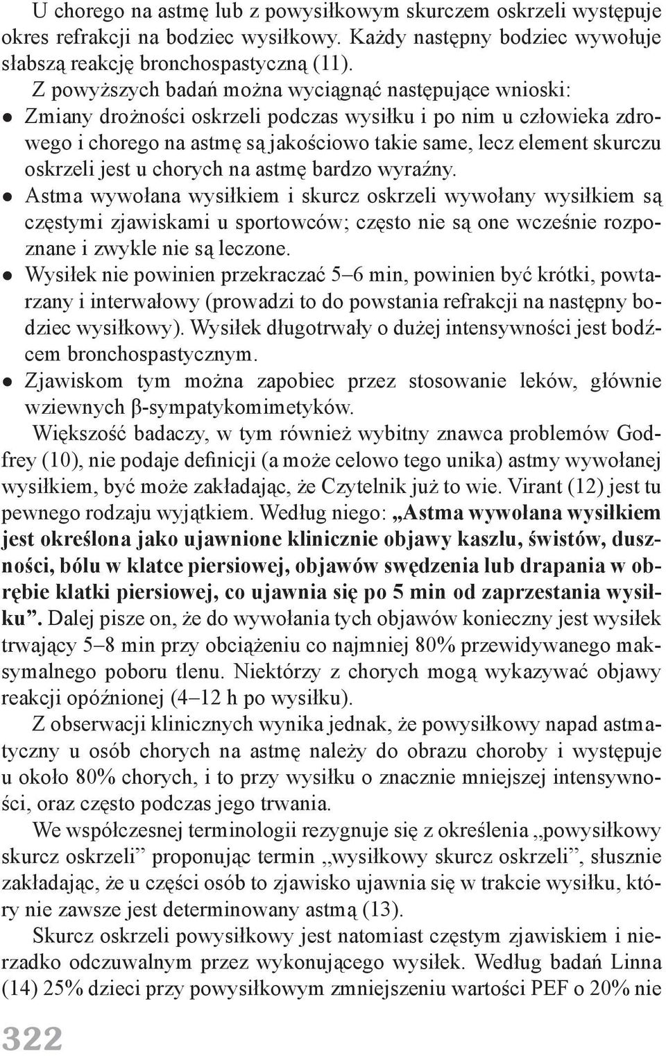 oskrzeli jest u chorych na astmę bardzo wyraźny.