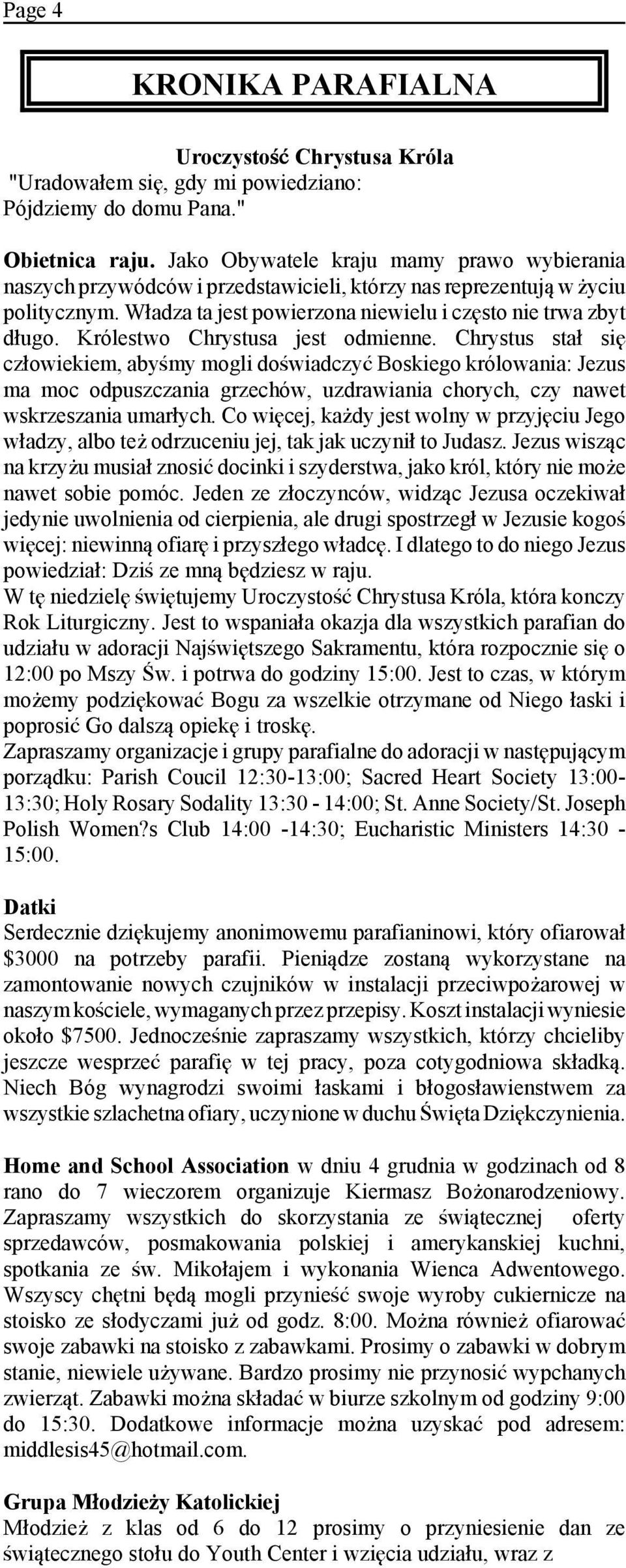 Królestwo Chrystusa jest odmienne. Chrystus sta» si cz»owiekiem, abyñmy mogli doñwiadczyƒ Boskiego królowania: Jezus ma moc odpuszczania grzechów, uzdrawiania chorych, czy nawet wskrzeszania umar»ych.