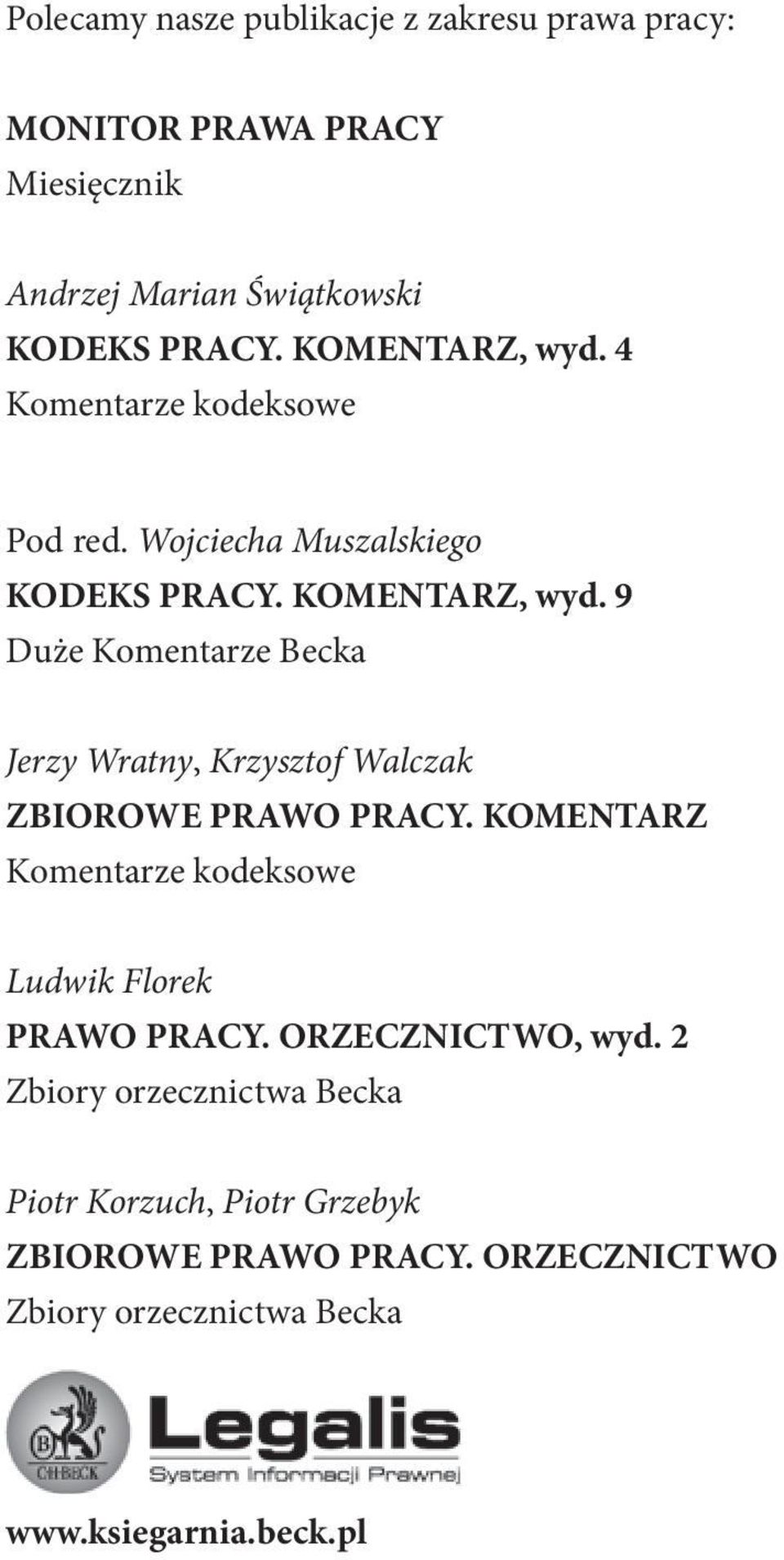 9 Duże Komentarze Becka Jerzy Wratny, Krzysztof Walczak ZBIOROWE PRAWO PRACY.