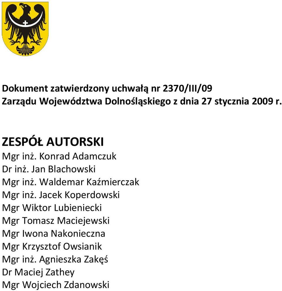 Waldemar Kaźmierczak Mgr inż.