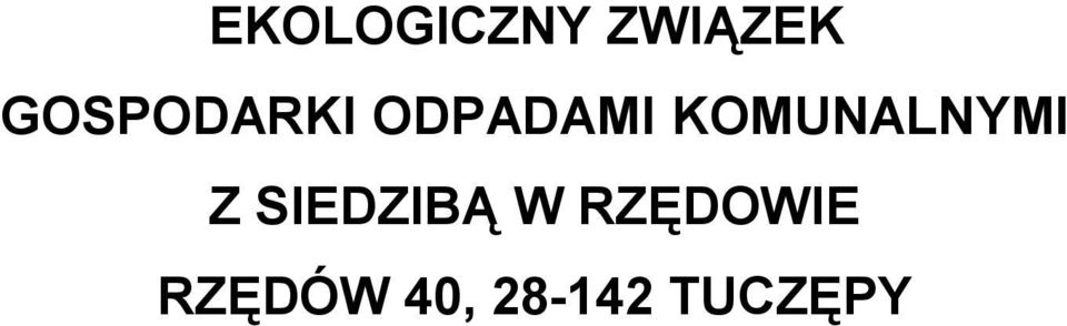 KOMUNALNYMI Z SIEDZIBĄ W