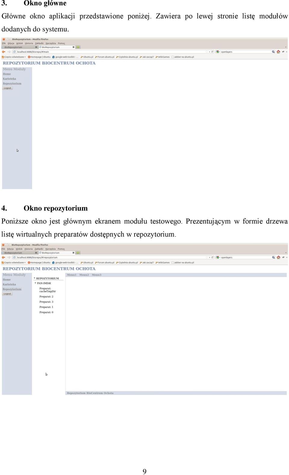 Okno repozytorium Poniższe okno jest głównym ekranem modułu testowego.