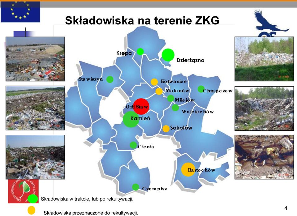 Sokołów Cienia Bartochów Czempisz Składowiska w trakcie,