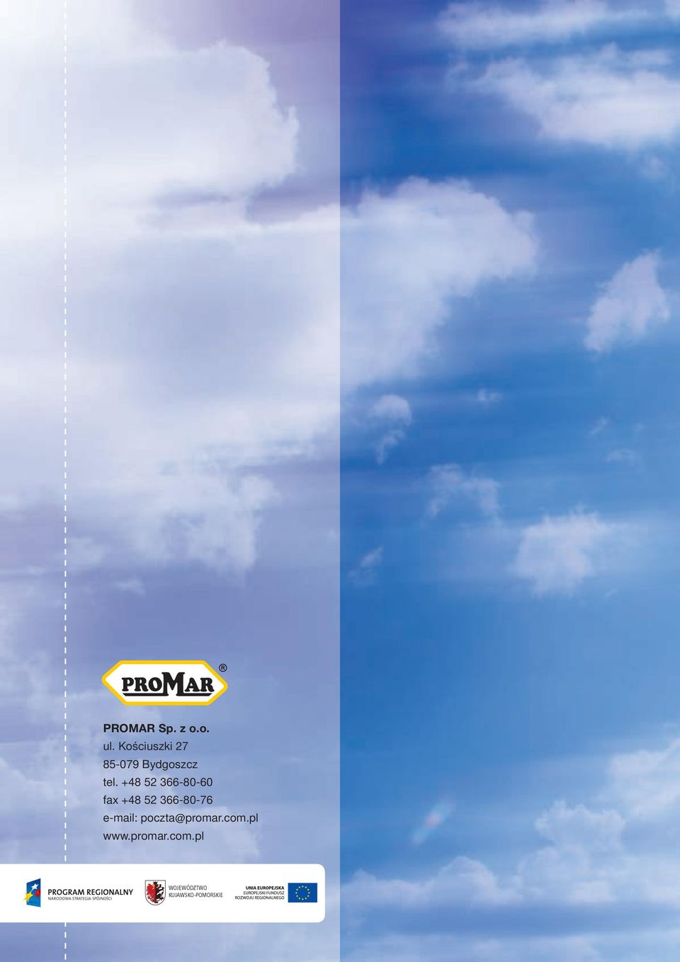 +48 52 366-80-60 fax +48 52 366-80-76