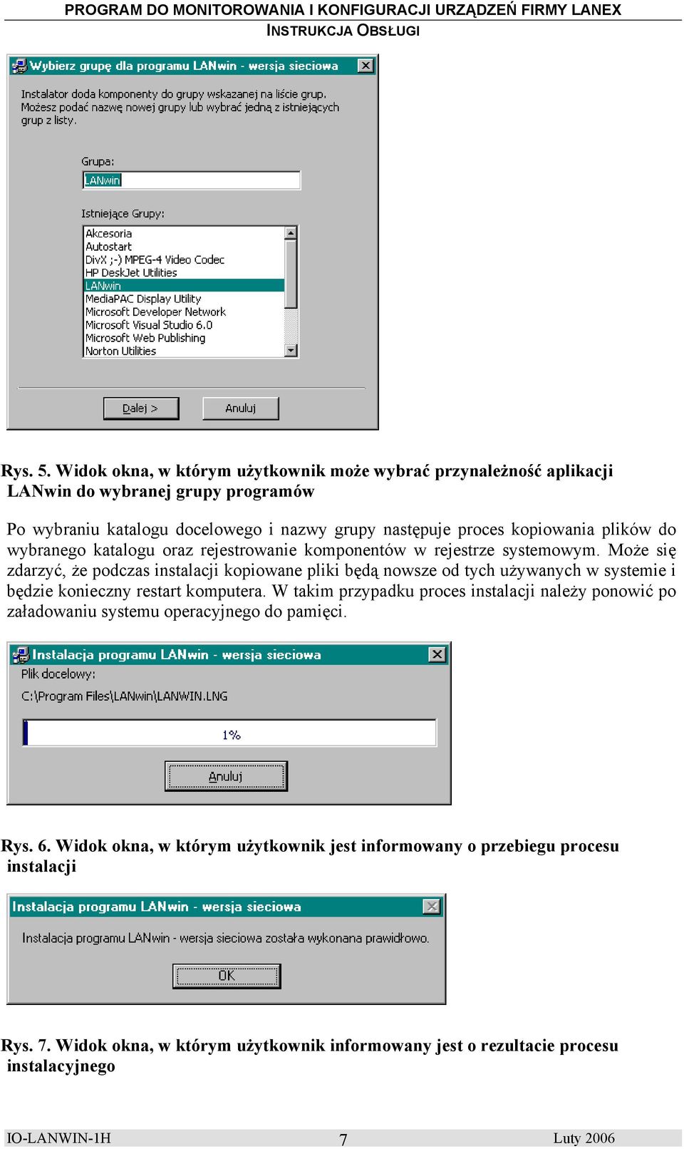 kopiowania plików do wybranego katalogu oraz rejestrowanie komponentów w rejestrze systemowym.