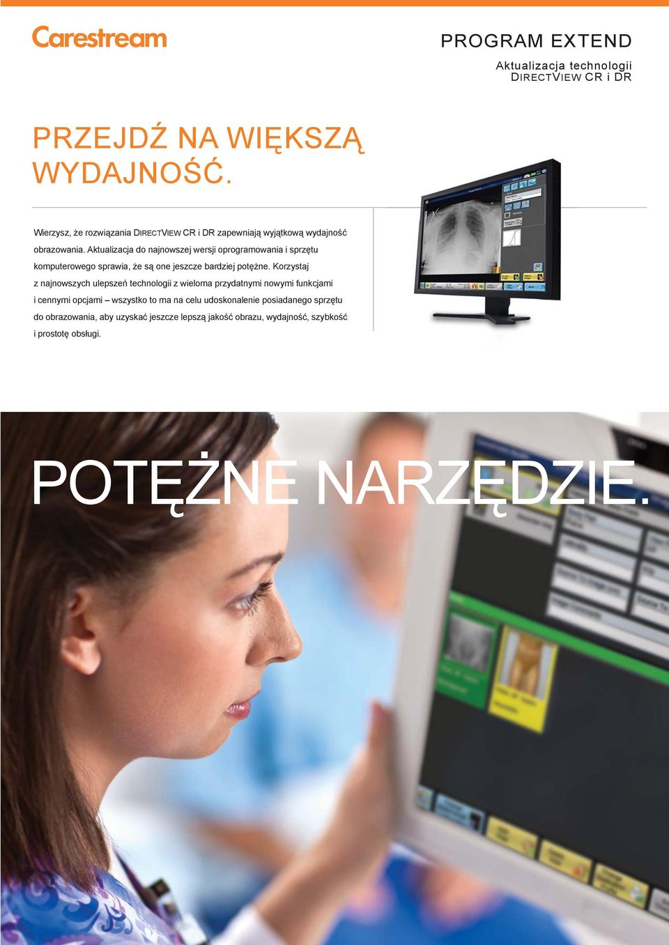 Aktualizacja do najnowszej wersji oprogramowania i sprzętu komputerowego sprawia, że są one jeszcze bardziej potężne.