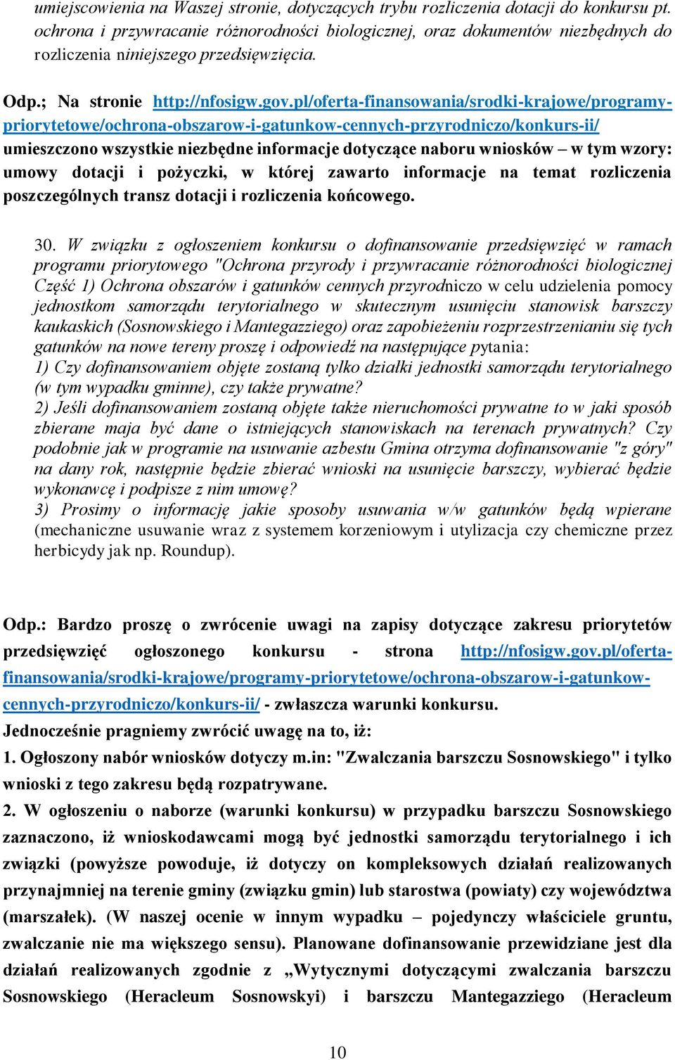 pl/oferta-finansowania/srodki-krajowe/programypriorytetowe/ochrona-obszarow-i-gatunkow-cennych-przyrodniczo/konkurs-ii/ umieszczono wszystkie niezbędne informacje dotyczące naboru wniosków w tym