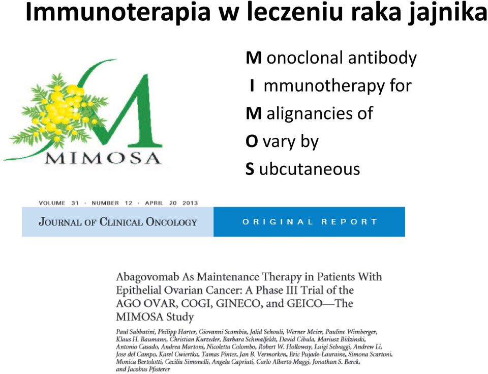 jajnika M onoclonal antibody I