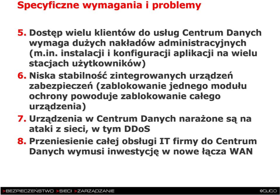 stracyjnych (m.in. instalacji i konfiguracji aplikacji na wielu stacjach użytkowników) 6.