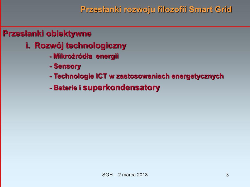 Rozwój technologiczny - Mikrożródła energii - Sensory