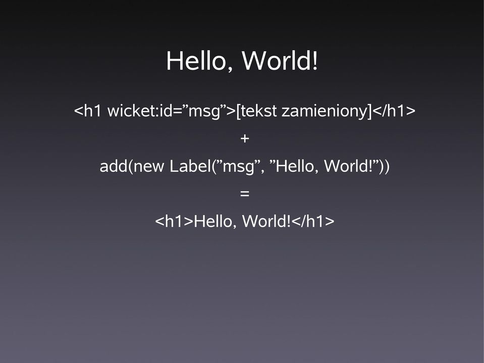zamieniony]</h1> + add(new