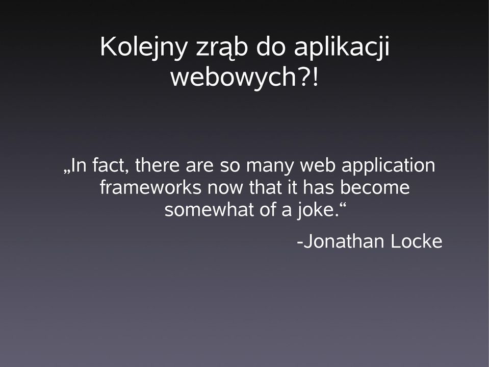 application frameworks now that it