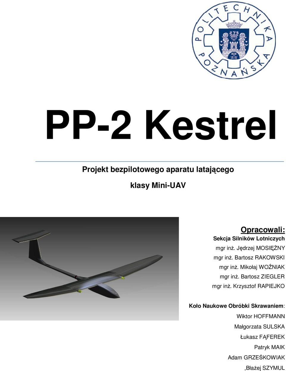 Mikołaj WOŹNIAK mgr inż. Bartosz ZIEGLER mgr inż.