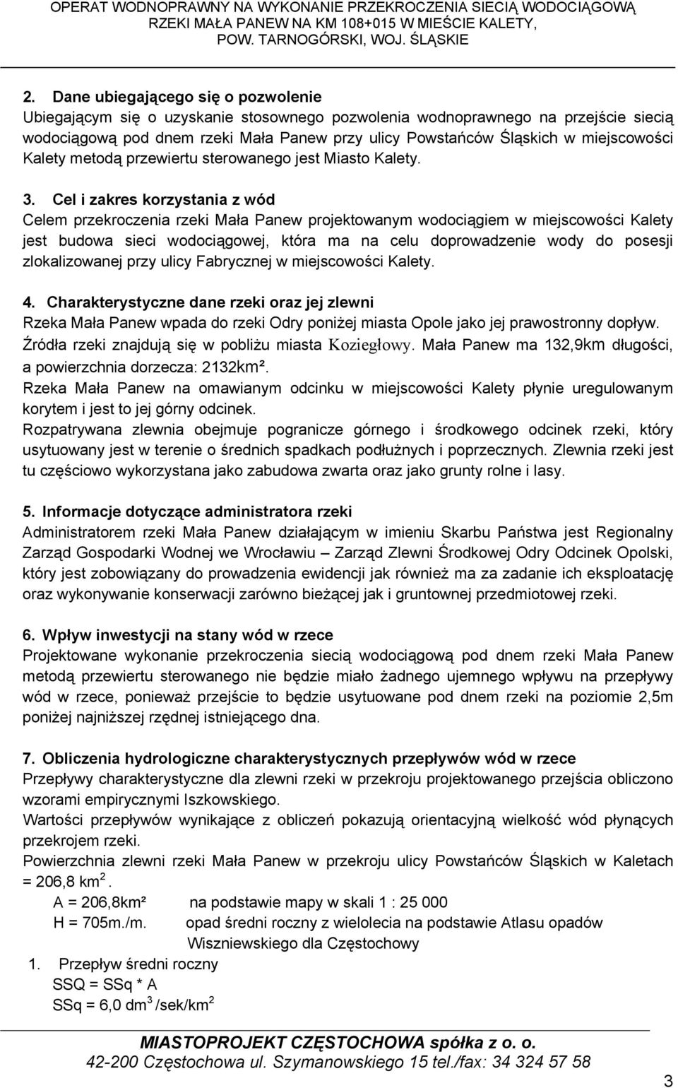 miejscowości Kalety metodą przewiertu sterowanego jest Miasto Kalety. 3.