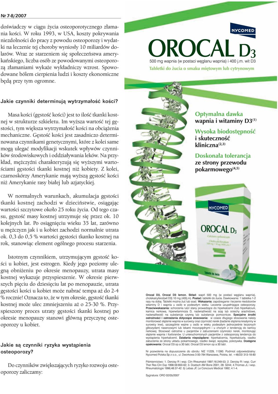 Wraz ze starzeniem się społeczeństwa amerykańskiego, liczba osób ze powodowanymi osteoporozą złamaniami wykaże wykładniczy wzrost.