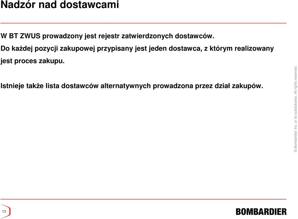 z którym realizowany jest proces zakupu.