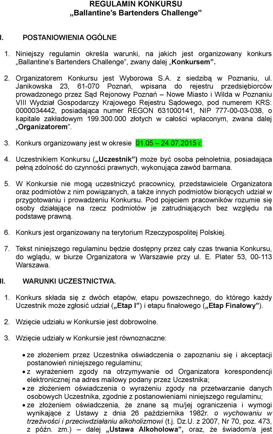 z siedzibą w Poznaniu, ul.